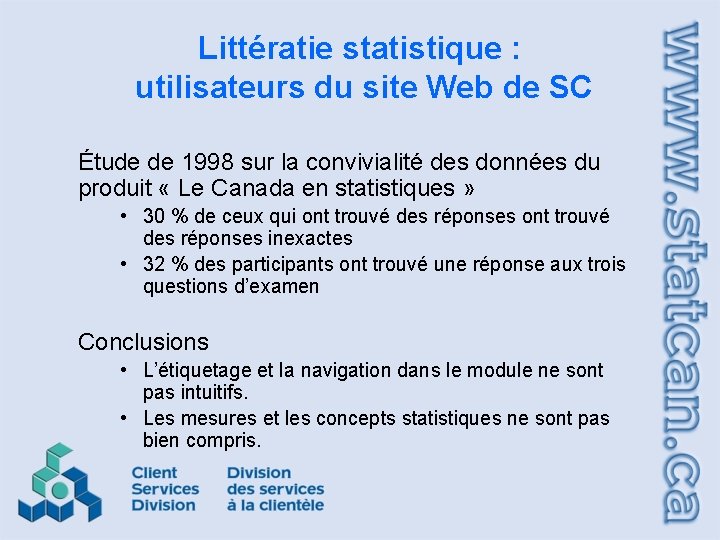 Littératie statistique : utilisateurs du site Web de SC Étude de 1998 sur la