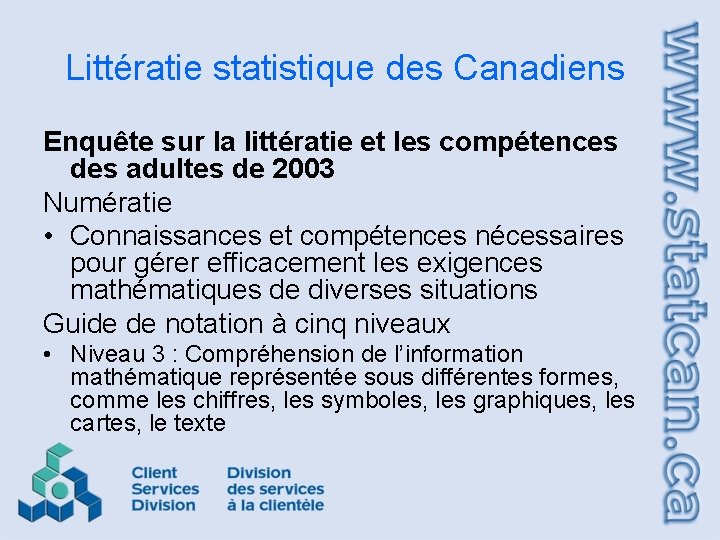 Littératie statistique des Canadiens Enquête sur la littératie et les compétences des adultes de