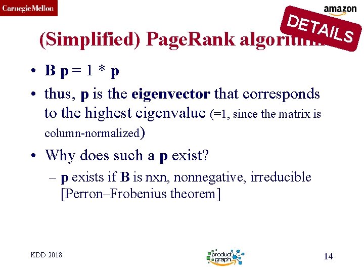 CMU SCS DET AILS (Simplified) Page. Rank algorithm • B p = 1 *