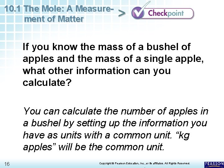10. 1 The Mole: A Measurement of Matter > If you know the mass 10. 1 The Mole: A Measurement of Matter > If you know the mass