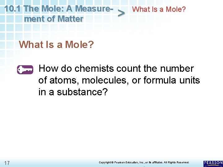 10. 1 The Mole: A Measurement of Matter > What Is a Mole? How 10. 1 The Mole: A Measurement of Matter > What Is a Mole? How