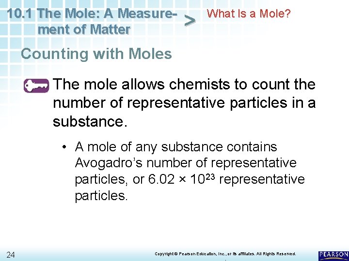 10. 1 The Mole: A Measurement of Matter > What Is a Mole? Counting 10. 1 The Mole: A Measurement of Matter > What Is a Mole? Counting