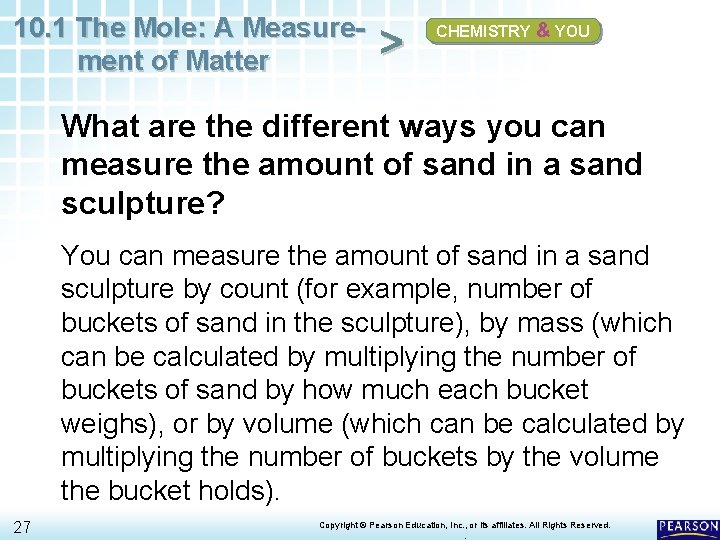 10. 1 The Mole: A Measurement of Matter > CHEMISTRY & YOU What are 10. 1 The Mole: A Measurement of Matter > CHEMISTRY & YOU What are