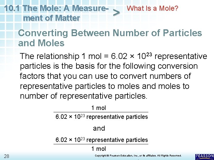 10. 1 The Mole: A Measurement of Matter > What Is a Mole? Converting 10. 1 The Mole: A Measurement of Matter > What Is a Mole? Converting