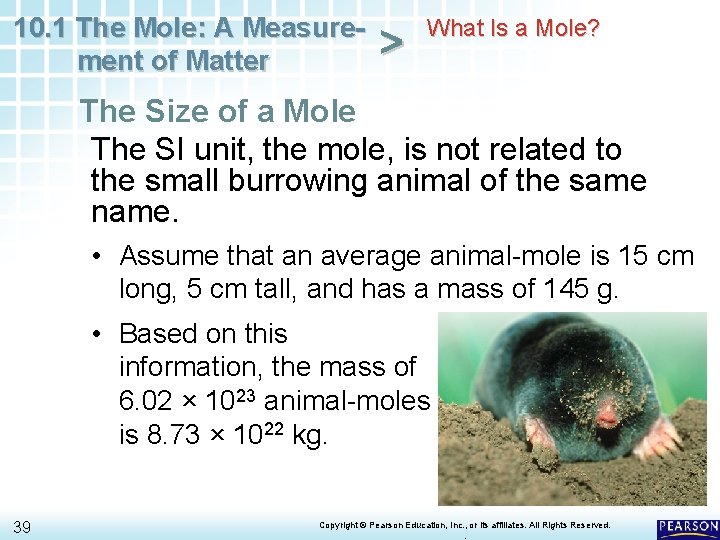 10. 1 The Mole: A Measurement of Matter > What Is a Mole? The 10. 1 The Mole: A Measurement of Matter > What Is a Mole? The