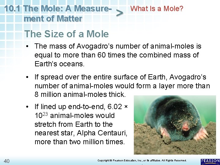 10. 1 The Mole: A Measurement of Matter > What Is a Mole? The 10. 1 The Mole: A Measurement of Matter > What Is a Mole? The