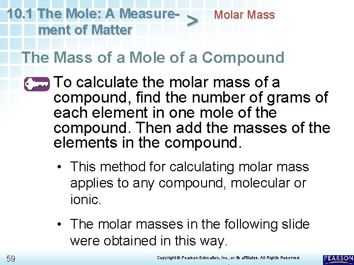 10. 1 The Mole: A Measurement of Matter > Molar Mass The Mass of 10. 1 The Mole: A Measurement of Matter > Molar Mass The Mass of