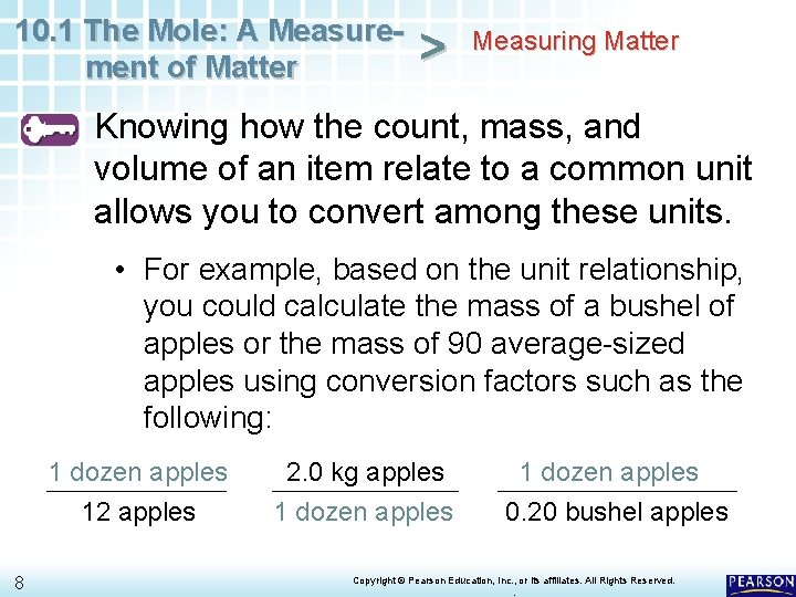 10. 1 The Mole: A Measurement of Matter > Measuring Matter Knowing how the 10. 1 The Mole: A Measurement of Matter > Measuring Matter Knowing how the