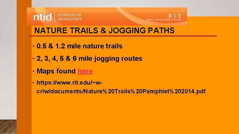 NATURE TRAILS & JOGGING PATHS • 0. 5 & 1. 2 mile nature trails