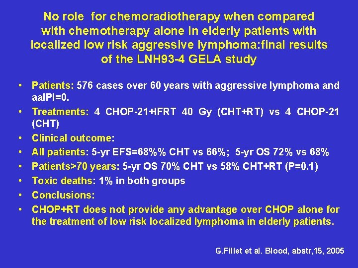 No role for chemoradiotherapy when compared with chemotherapy alone in elderly patients with localized