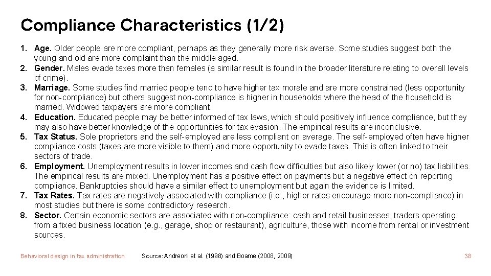 Compliance Characteristics (1/2) 1. Age. Older people are more compliant, perhaps as they generally