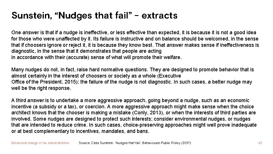 Sunstein, “Nudges that fail” - extracts One answer is that if a nudge is