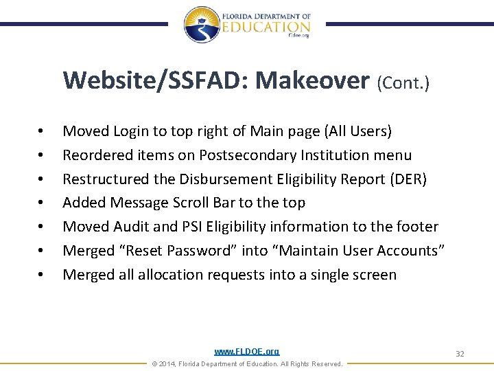 Website/SSFAD: Makeover (Cont. ) • • Moved Login to top right of Main page
