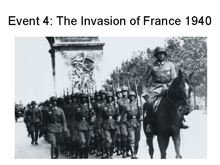 Event 4: The Invasion of France 1940 