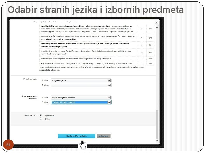 Odabir stranih jezika i izbornih predmeta 61 