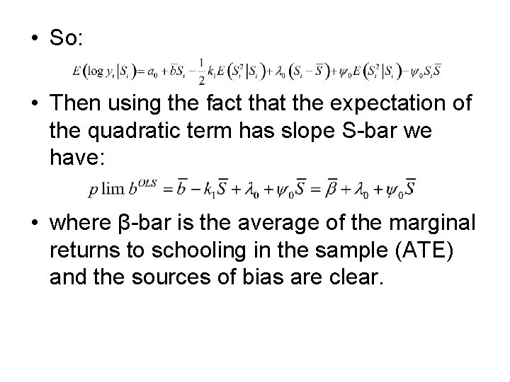  • So: • Then using the fact that the expectation of the quadratic