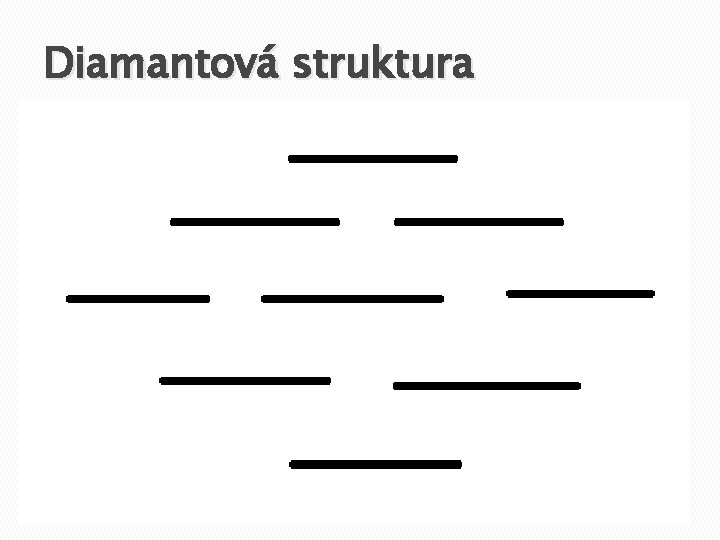 Diamantová struktura 