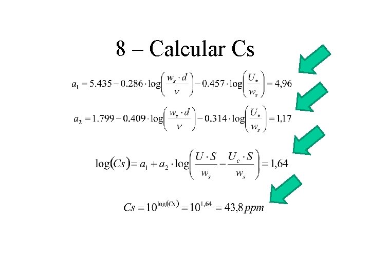 8 – Calcular Cs 