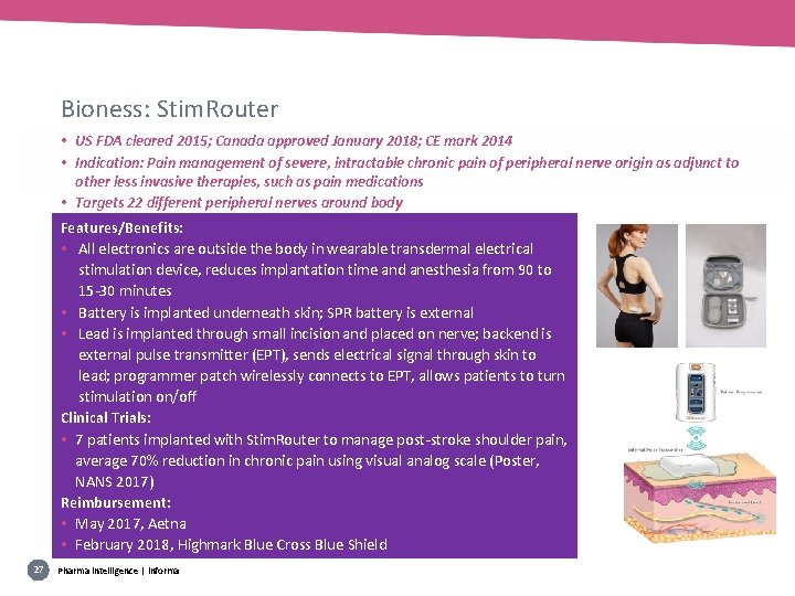 Bioness: Stim. Router • US FDA cleared 2015; Canada approved January 2018; CE mark