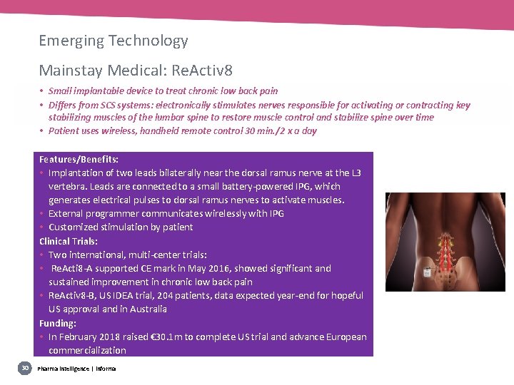 Emerging Technology Mainstay Medical: Re. Activ 8 • Small implantable device to treat chronic