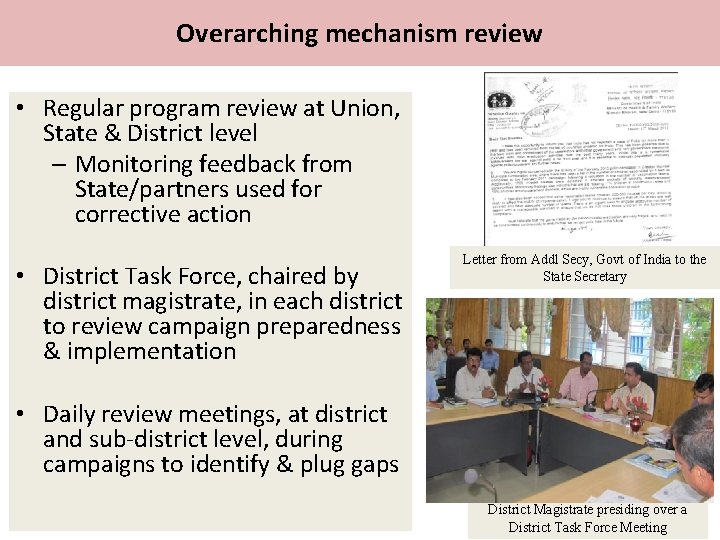 Overarching mechanism review • Regular program review at Union, State & District level –