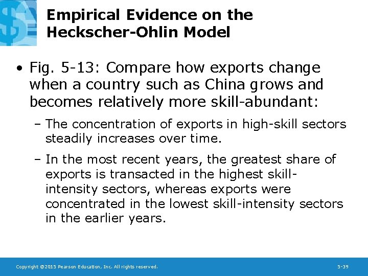 Empirical Evidence on the Heckscher-Ohlin Model • Fig. 5 -13: Compare how exports change