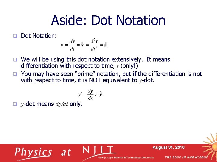 Aside: Dot Notation q Dot Notation: We will be using this dot notation extensively.