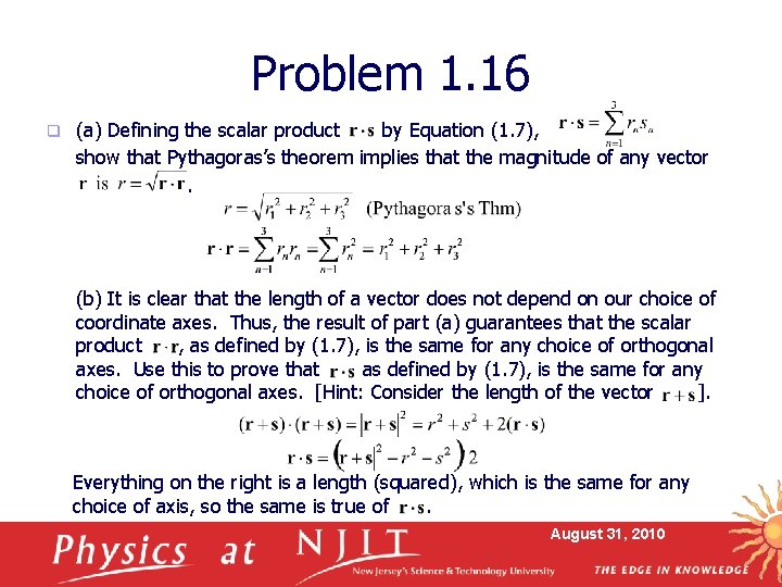 Problem 1. 16 q (a) Defining the scalar product by Equation (1. 7), show