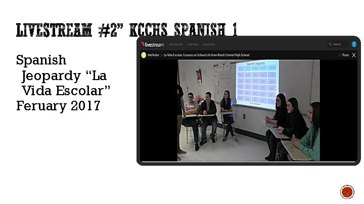 Spanish Jeopardy “La Vida Escolar” Feruary 2017 