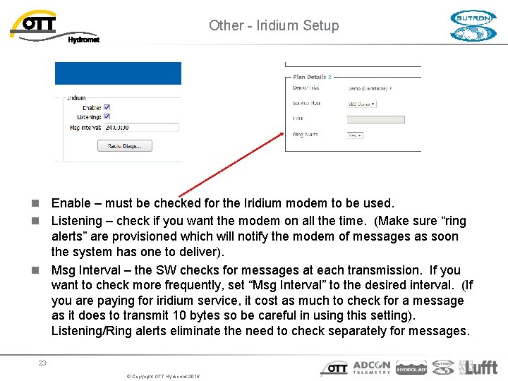 Other - Iridium Setup n Enable – must be checked for the Iridium modem Other - Iridium Setup n Enable – must be checked for the Iridium modem