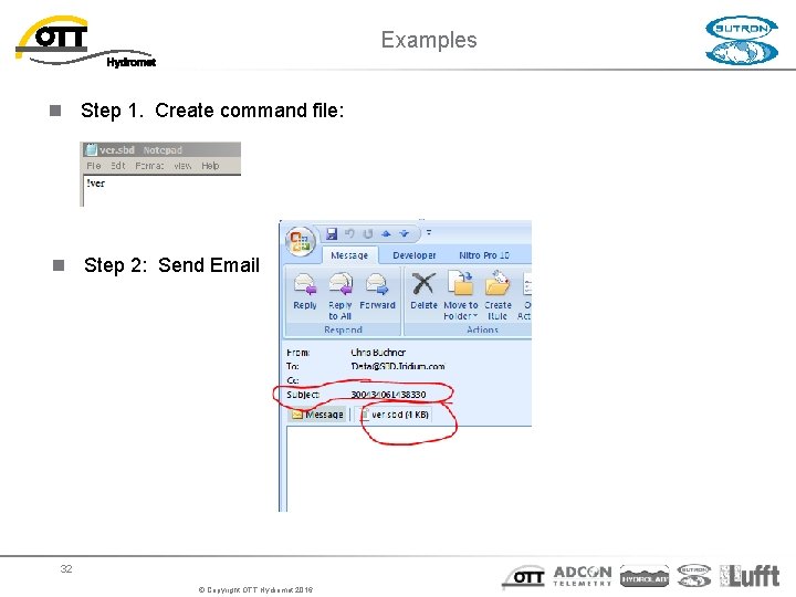 Examples n Step 1. Create command file: n Step 2: Send Email 32 © Examples n Step 1. Create command file: n Step 2: Send Email 32 ©