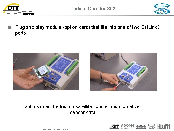 Iridium Card for SL 3 n Plug and play module (option card) that fits Iridium Card for SL 3 n Plug and play module (option card) that fits