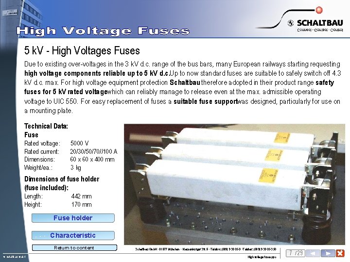5 k. V - High Voltages Fuses Due to existing over-voltages in the 3