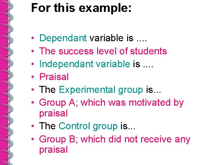 For this example: • • • Dependant variable is. . The success level of