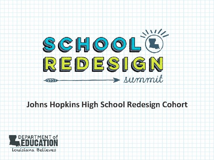 Johns Hopkins High School Redesign Cohort 