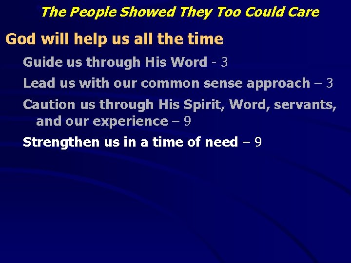 “The People Showed They Too Could Care God will help us all the time