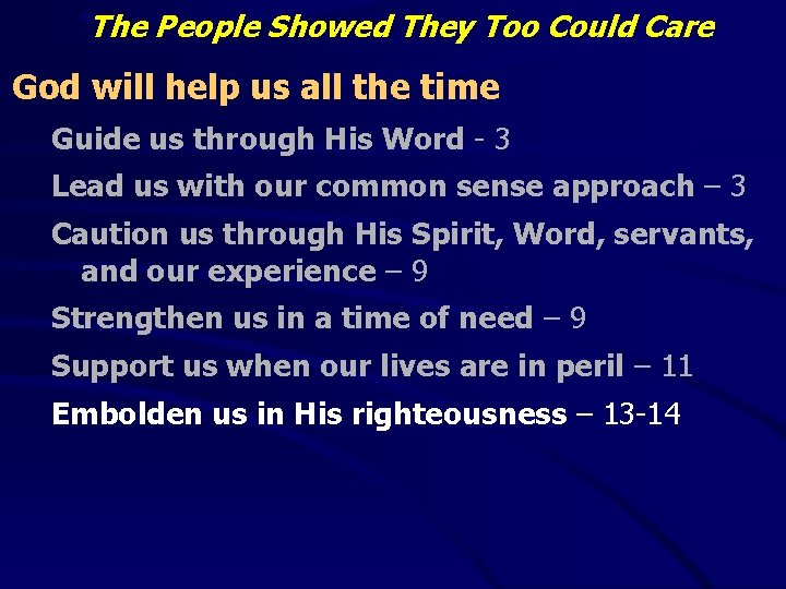 “The People Showed They Too Could Care God will help us all the time
