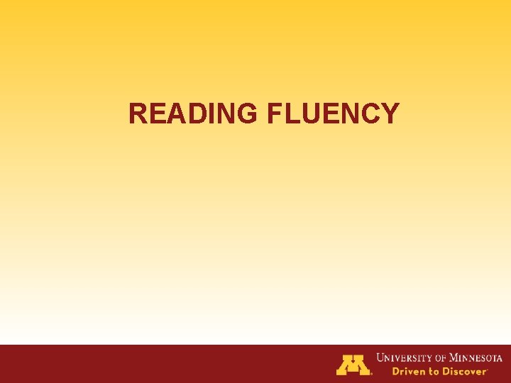 READING FLUENCY 