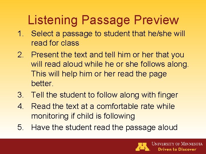 Listening Passage Preview 1. Select a passage to student that he/she will read for