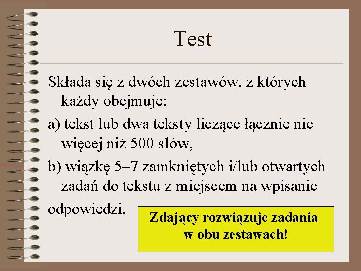 Test Składa się z dwóch zestawów, z których każdy obejmuje: a) tekst lub dwa