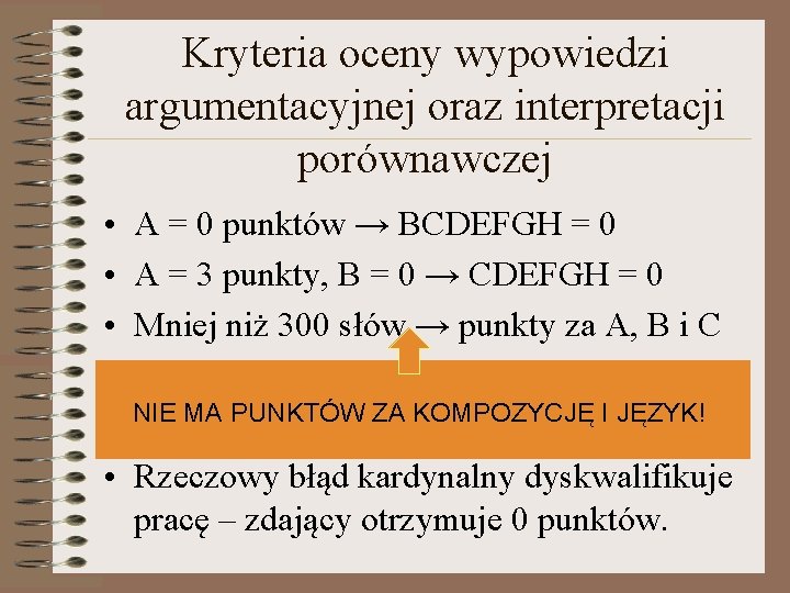 Kryteria oceny wypowiedzi argumentacyjnej oraz interpretacji porównawczej • A = 0 punktów → BCDEFGH