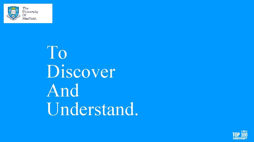 To Discover And Understand. 