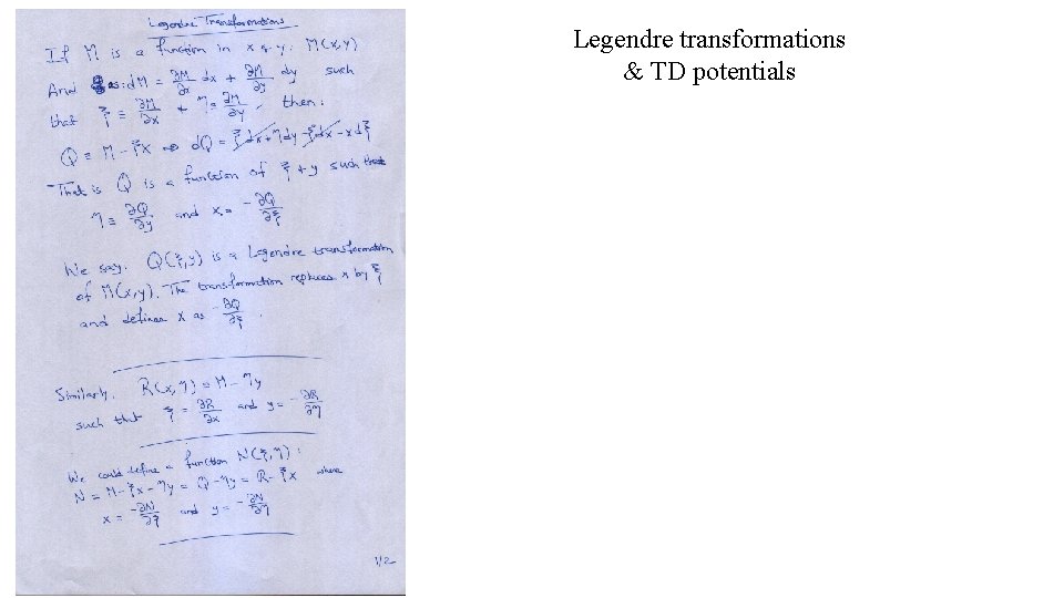 Legendre transformations & TD potentials 