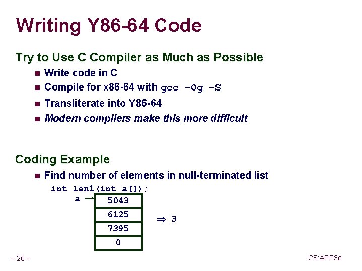 Writing Y 86 -64 Code Try to Use C Compiler as Much as Possible