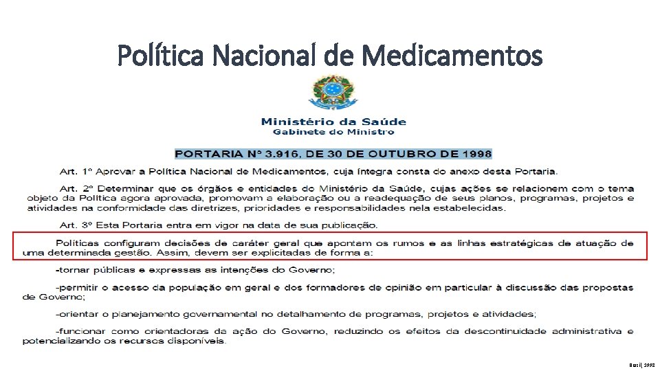 Política Nacional de Medicamentos Brasil, 1998 