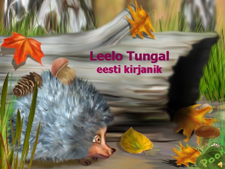 Leelo Tungal eesti kirjanik 