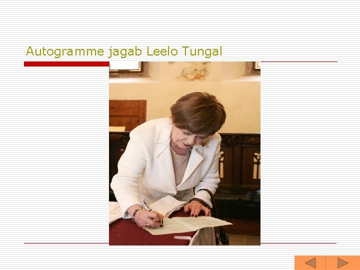 Autogramme jagab Leelo Tungal 