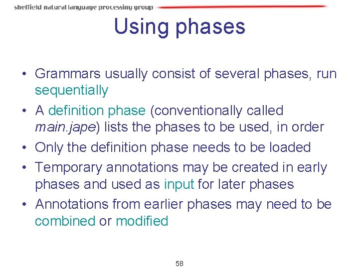 Using phases • Grammars usually consist of several phases, run sequentially • A definition Using phases • Grammars usually consist of several phases, run sequentially • A definition