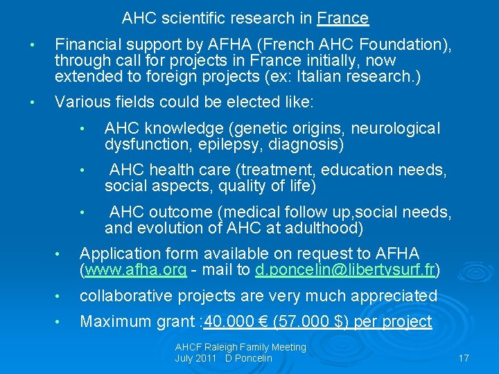 AHC scientific research in France • Financial support by AFHA (French AHC Foundation), through