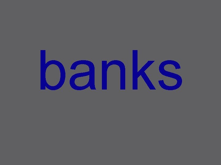 banks 